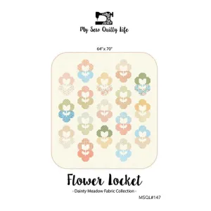 My Sew Quilty Life ~ Flower Locket ~ MSQL 147